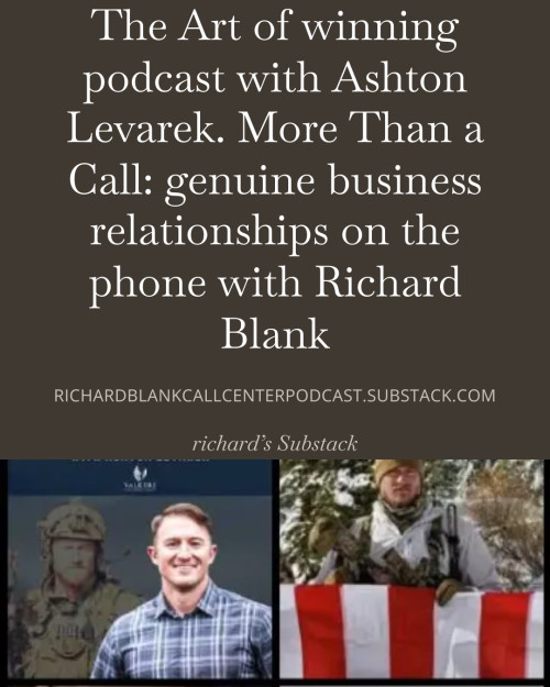 The-Art-of-winning-podcast-with-Ashton-Levarek.-More-Than-a-Call-genuine-business-relationships-on-the-phone-with-Richard-Blank-4.jpg